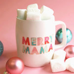 Merry Mama Coffee  Mug