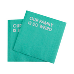 Our Family is So Weird - Paper Napkins