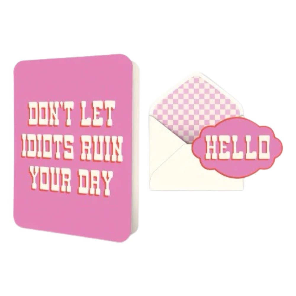 
            
                Load image into Gallery viewer, DON&amp;#39;T LET IDIOTS RUIN YOUR DAY DELUXE GREETING CARD
            
        