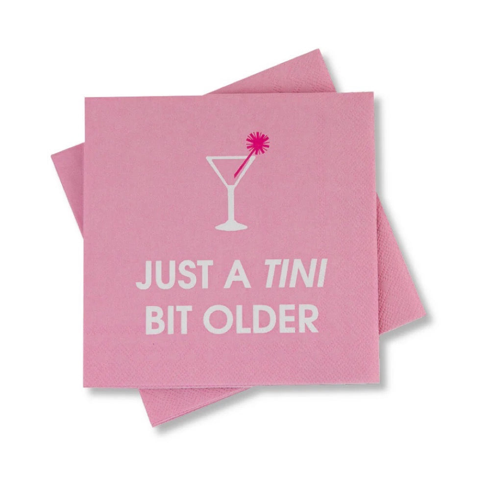 Just A Tini Bit Older Cocktail Napkin
