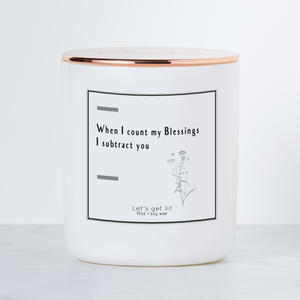 When I Count My Blessings - Luxe Scented Soy Candle